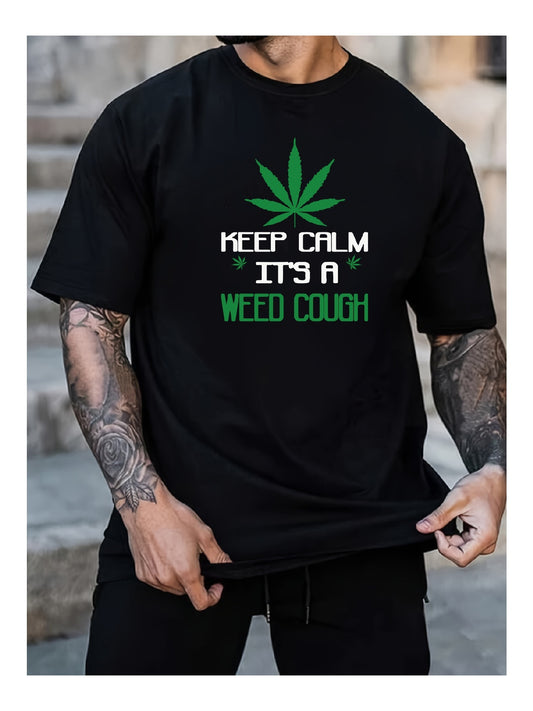 "Keep Calm, It’s a Weed Cough" Funny Marijuana Leaf T‑Shirt – Short Sleeve Crewneck Tee
